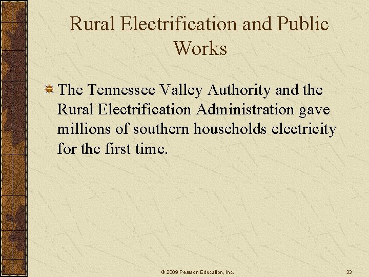Rural Electrification and Public Works The Tennessee Valley Authority and the Rural Electrification Administration Rural Electrification and Public Works The Tennessee Valley Authority and the Rural Electrification Administration