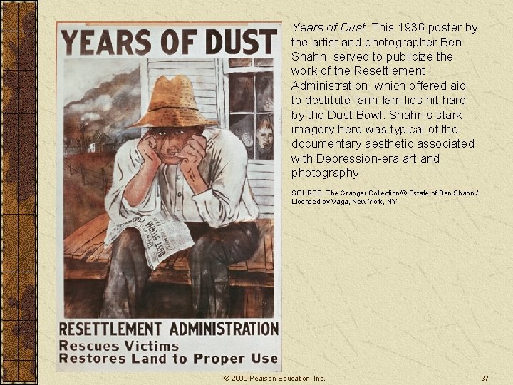 Years of Dust. This 1936 poster by the artist and photographer Ben Shahn, served Years of Dust. This 1936 poster by the artist and photographer Ben Shahn, served