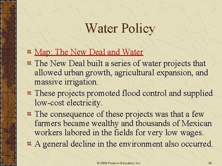 Water Policy Map: The New Deal and Water The New Deal built a series Water Policy Map: The New Deal and Water The New Deal built a series