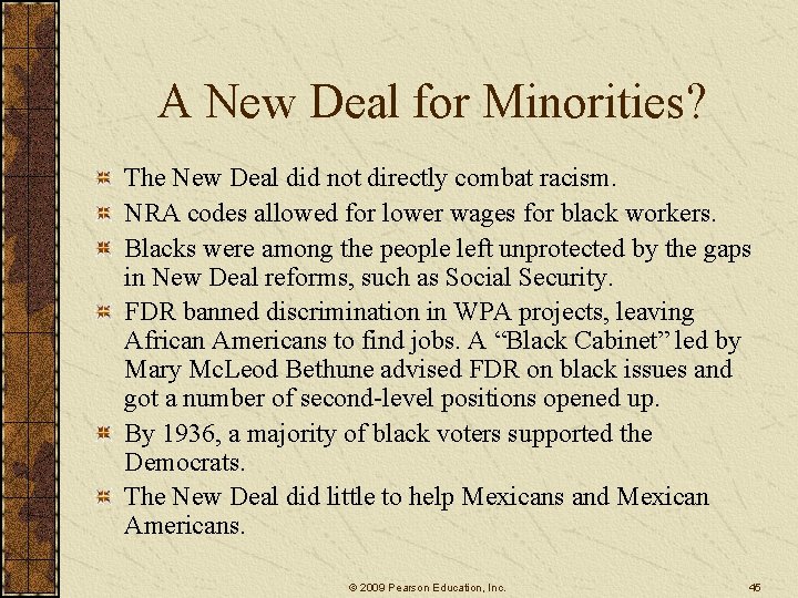 A New Deal for Minorities? The New Deal did not directly combat racism. NRA A New Deal for Minorities? The New Deal did not directly combat racism. NRA