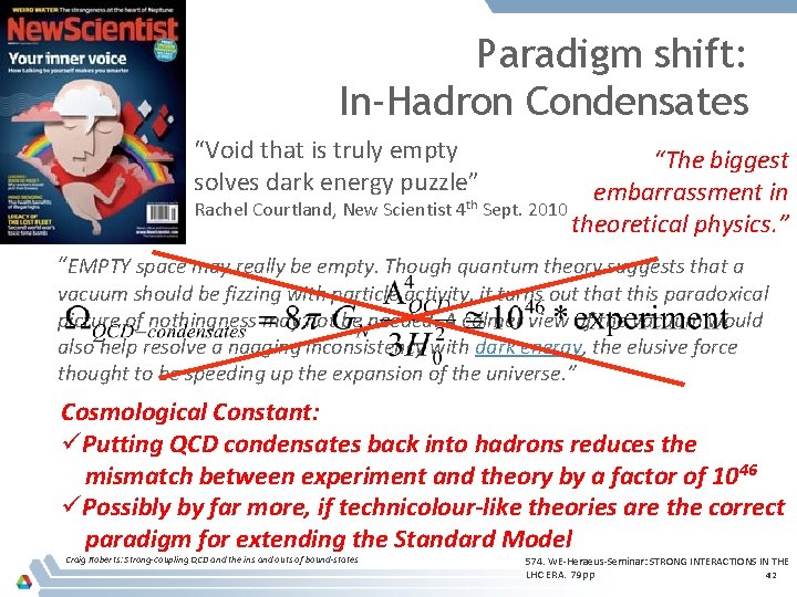 Paradigm shift: In-Hadron Condensates “Void that is truly empty solves dark energy puzzle” “The