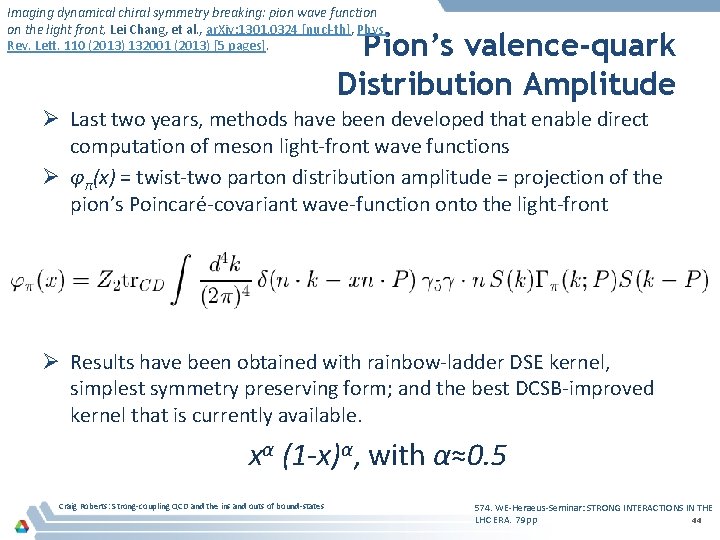 Imaging dynamical chiral symmetry breaking: pion wave function on the light front, Lei Chang,