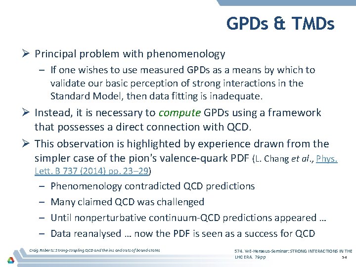 GPDs & TMDs Ø Principal problem with phenomenology – If one wishes to use