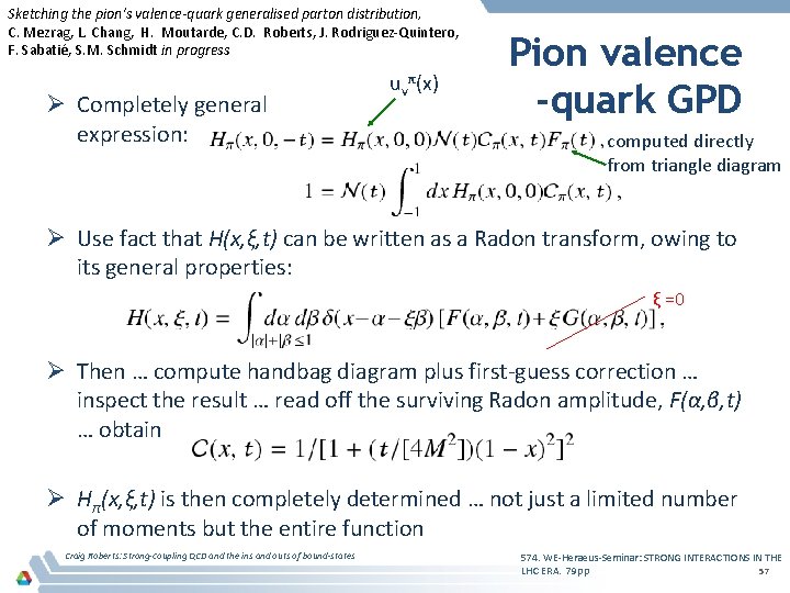 Sketching the pion's valence-quark generalised parton distribution, C. Mezrag, L. Chang, H. Moutarde, C.