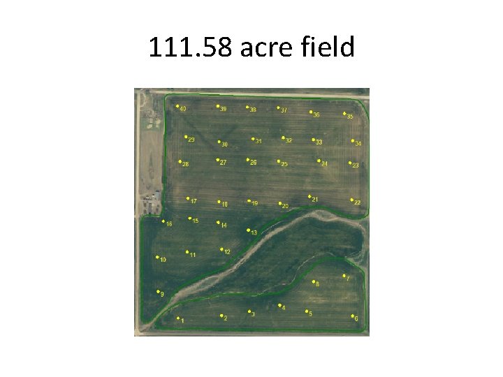 111. 58 acre field 