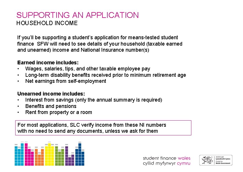 SUPPORTING AN APPLICATION HOUSEHOLD INCOME If you’ll be supporting a student’s application for means-tested