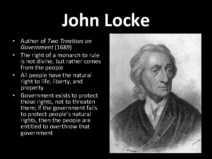 John Locke • Author of Two Treatises on Government (1689) • The right of John Locke • Author of Two Treatises on Government (1689) • The right of