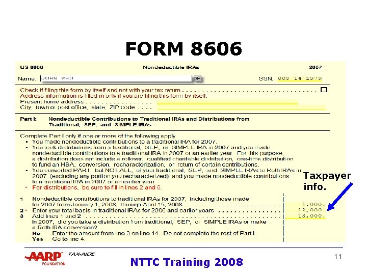 FORM 8606 Taxpayer info. NTTC Training 2008 11 