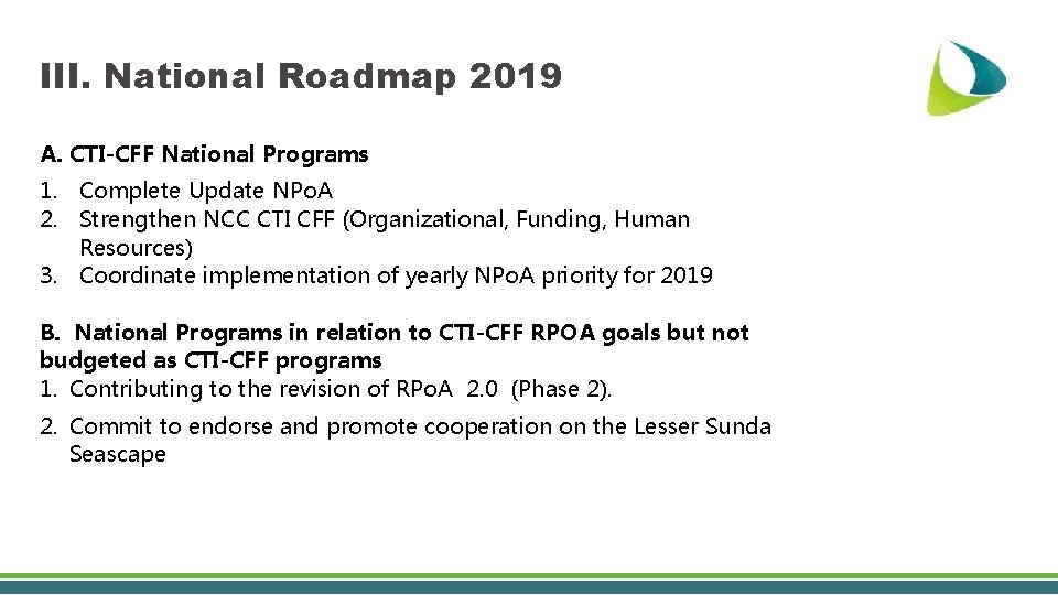 III. National Roadmap 2019 A. CTI-CFF National Programs 1. Complete Update NPo. A 2.