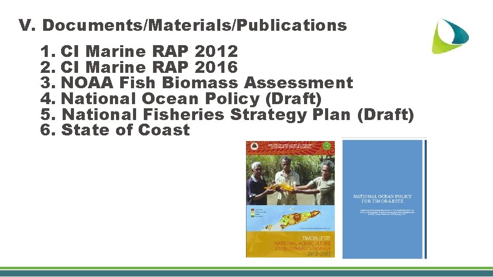 V. Documents/Materials/Publications 1. CI Marine RAP 2012 2. CI Marine RAP 2016 3. NOAA