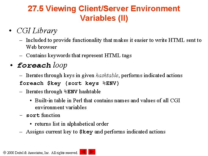 27. 5 Viewing Client/Server Environment Variables (II) • CGI Library – Included to provide