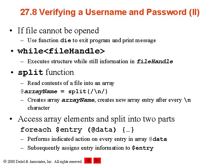 27. 8 Verifying a Username and Password (II) • If file cannot be opened