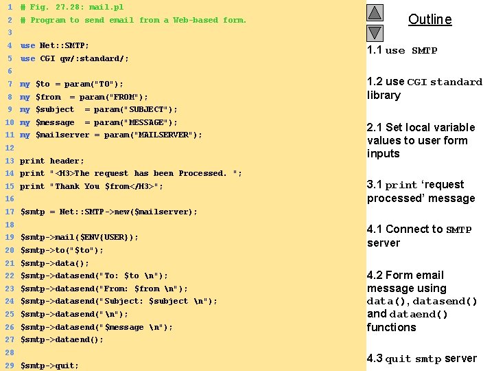 1 # Fig. 27. 28: mail. pl 2 # Program to send email from
