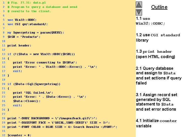 1 # Fig. 27. 31: data. pl 2 # Program to query a database