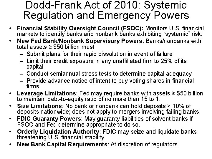 Dodd-Frank Act of 2010: Systemic Regulation and Emergency Powers • Financial Stability Oversight Council