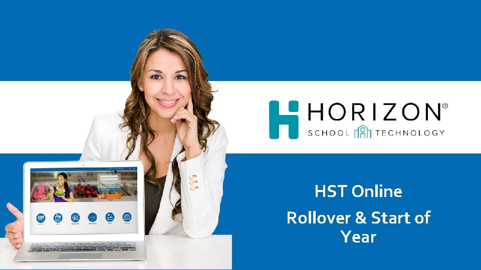 HST Online Rollover & Start of Year 