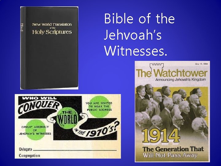 Bible of the Jehvoah’s Witnesses. Bible of the Jehvoah’s Witnesses.