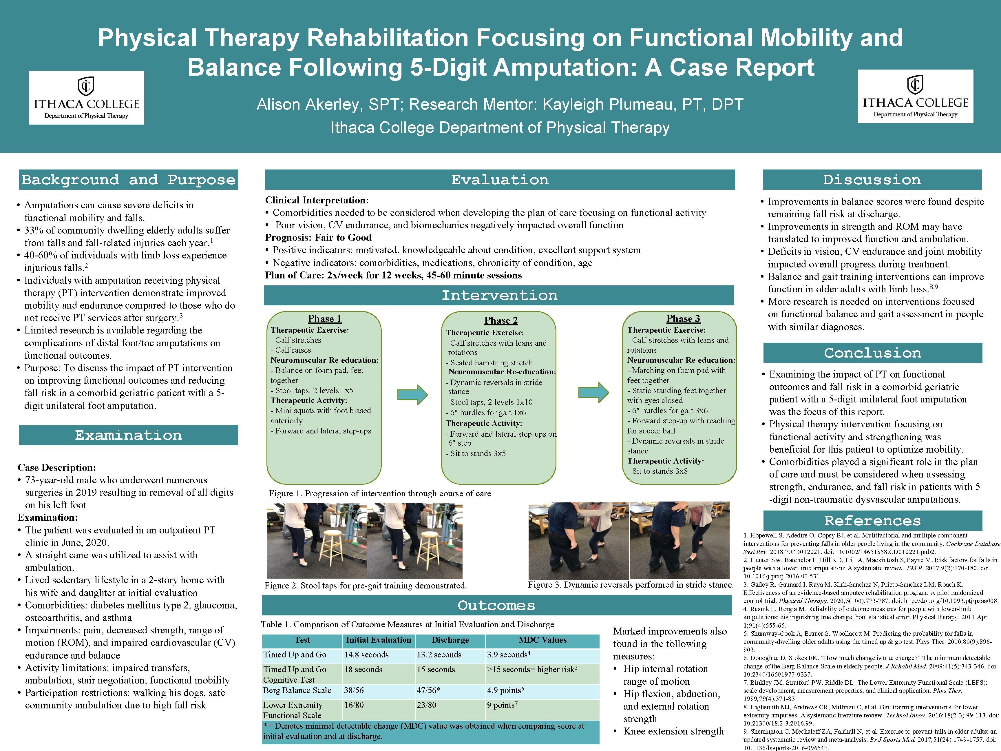 Physical Therapy Rehabilitation Focusing on Functional Mobility and Balance Following 5 -Digit Amputation: A