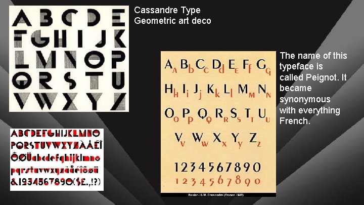 Cassandre Type Geometric art deco The name of this typeface is called Peignot. It