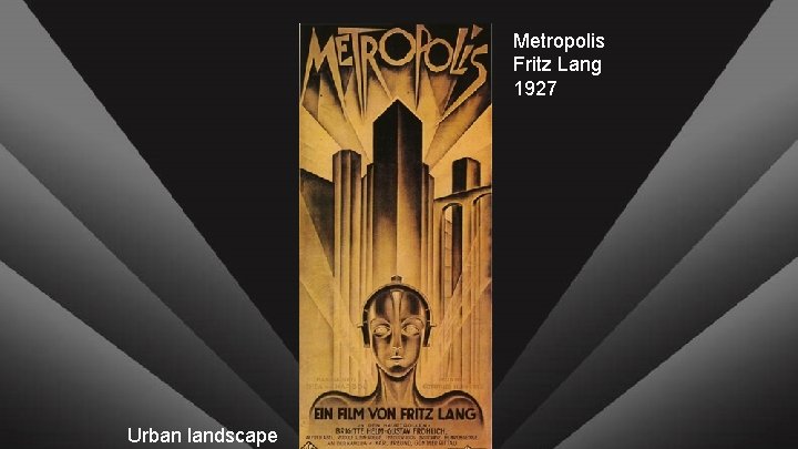 Metropolis Fritz Lang 1927 Urban landscape 