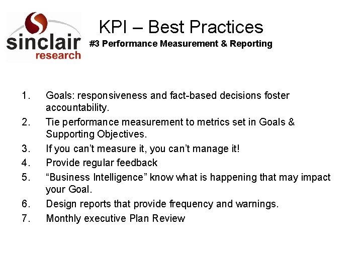 KPI – Best Practices #3 Performance Measurement & Reporting 1. 2. 3. 4. 5.