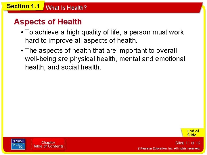 Section 1. 1 What Is Health? Aspects of Health • To achieve a high