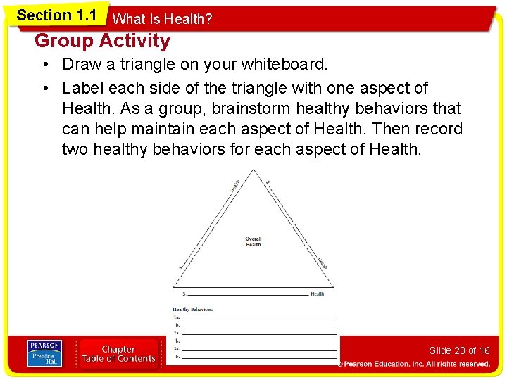 Section 1. 1 What Is Health? Group Activity • Draw a triangle on your