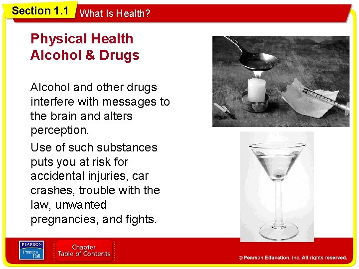 Section 1. 1 What Is Health? Physical Health Alcohol & Drugs Alcohol and other