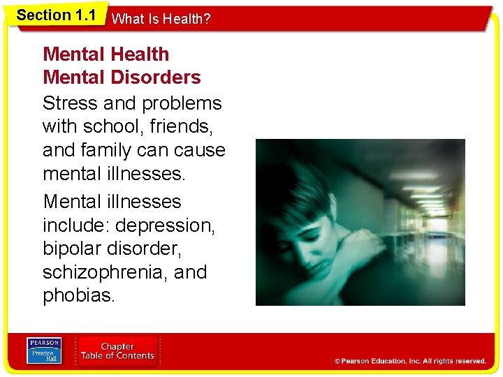 Section 1. 1 What Is Health? Mental Health Mental Disorders Stress and problems with