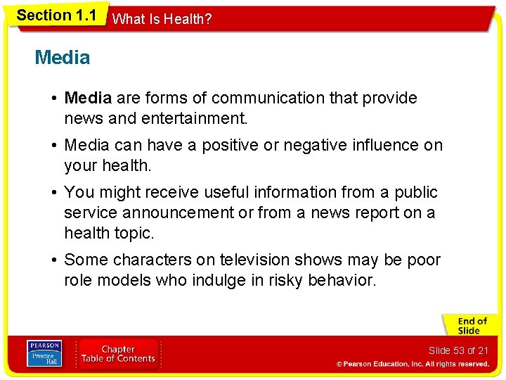 Section 1. 1 What Is Health? Media • Media are forms of communication that