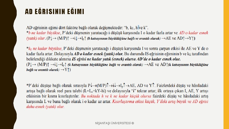 AD EĞRISININ EĞIMI NİŞANTAŞI ÜNİVERSİTESİ © 