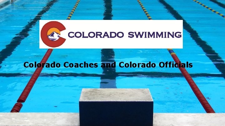 Colorado Coaches and Colorado Officials 