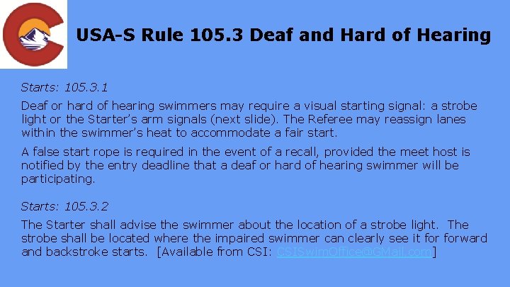 USA-S Rule 105. 3 Deaf and Hard of Hearing Starts: 105. 3. 1 Deaf