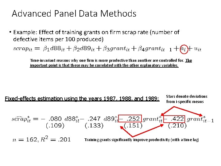 Advanced Panel Data Methods • Example: Effect of training grants on firm scrap rate