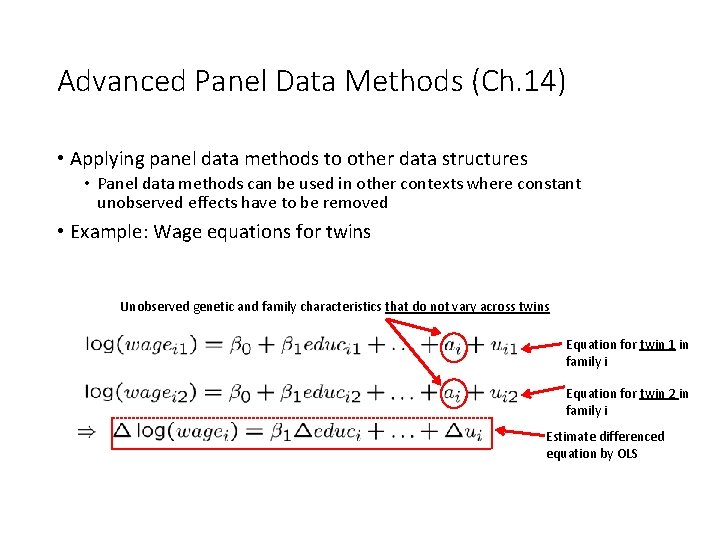 Advanced Panel Data Methods (Ch. 14) • Applying panel data methods to other data