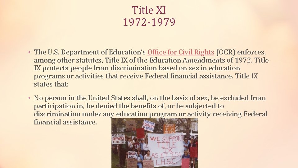 Title XI 1972 -1979 • The U. S. Department of Education’s Office for Civil Title XI 1972 -1979 • The U. S. Department of Education’s Office for Civil