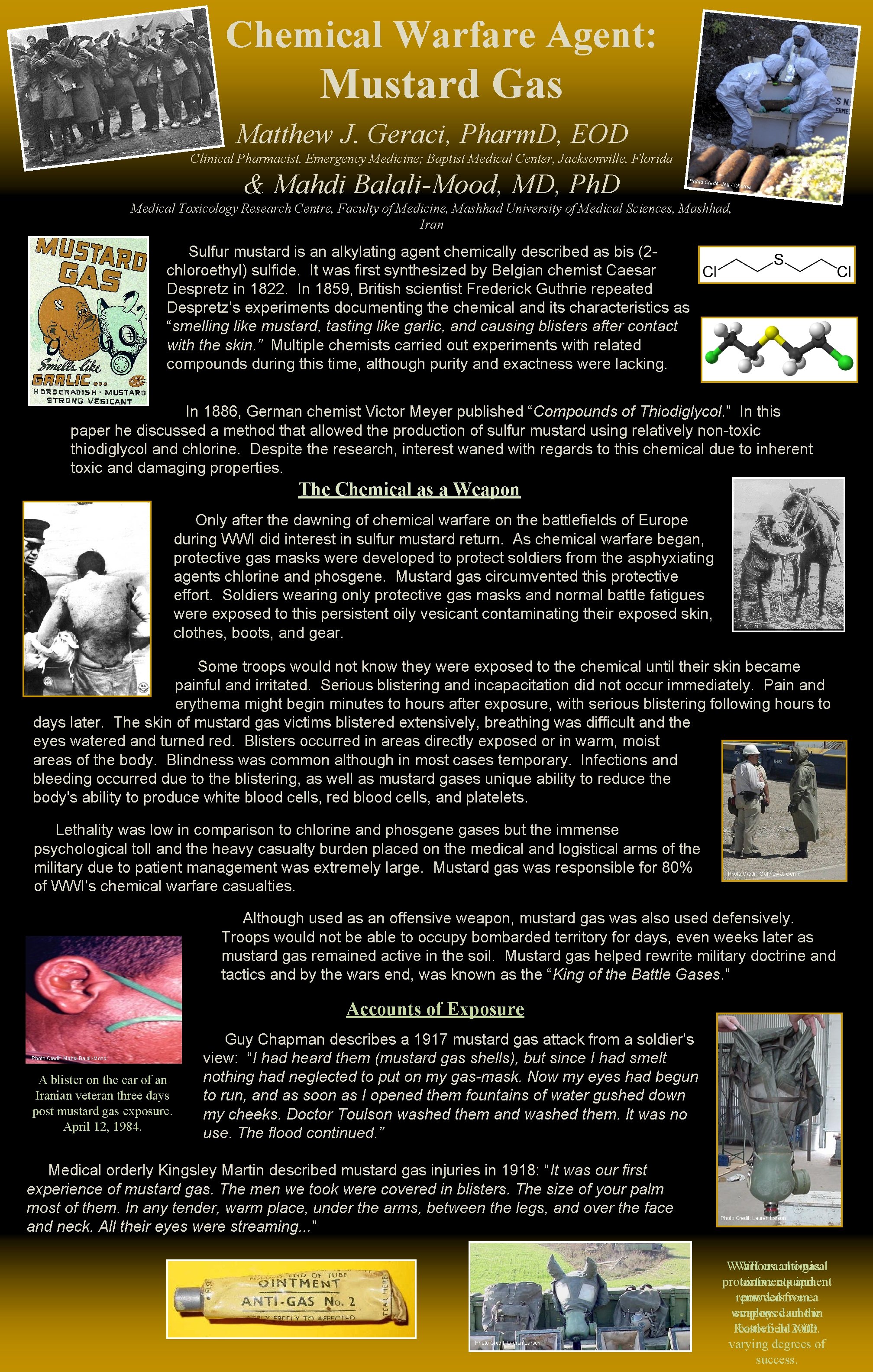 Chemical Warfare Agent: Mustard Gas Matthew J. Geraci, Pharm. D, EOD Clinical Pharmacist, Emergency