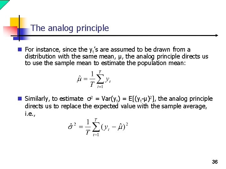 The analog principle n For instance, since the yt’s are assumed to be drawn