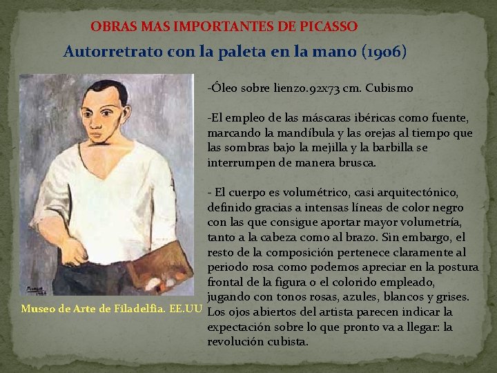 OBRAS MAS IMPORTANTES DE PICASSO Autorretrato con la paleta en la mano (1906) -Óleo