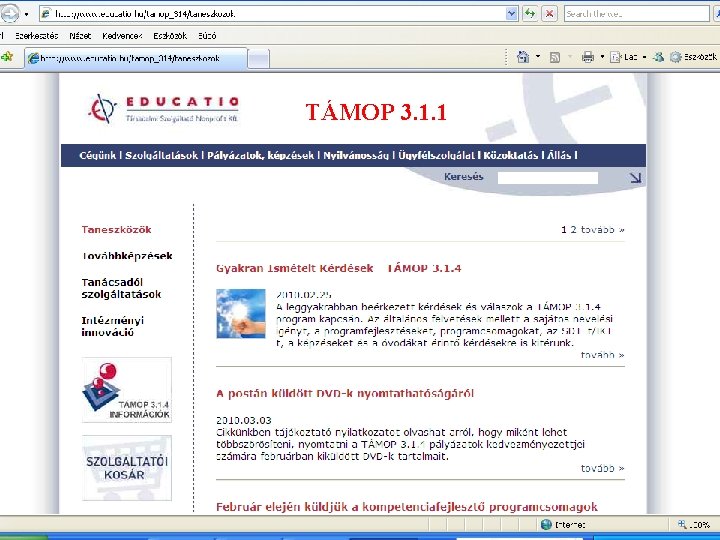 TÁMOP 3. 1. 1 