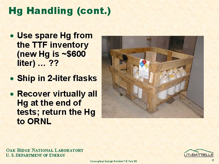 Hg Handling (cont. ) · Use spare Hg from the TTF inventory (new Hg