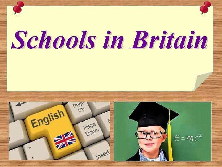 Schools in Britain 