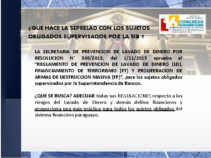 ¿QUE HACE LA SEPRELAD CON LOS SUJETOS OBLIGADOS SUPERVISADOS POR LA SIB ? LA