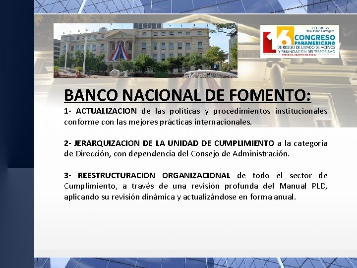BANCO NACIONAL DE FOMENTO: 1 - ACTUALIZACION de las políticas y procedimientos institucionales conforme