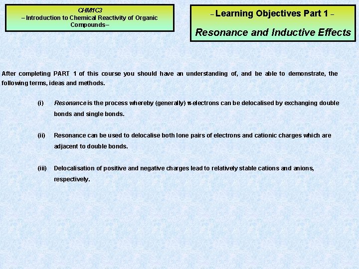 CHM 1 C 3 – Introduction to Chemical Reactivity of Organic Compounds– – Learning CHM 1 C 3 – Introduction to Chemical Reactivity of Organic Compounds– – Learning