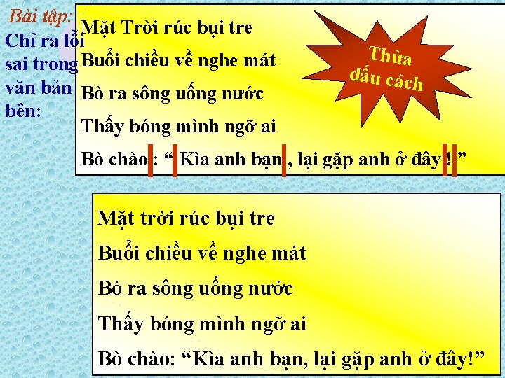 Bài tập: Mặt Trời rúc bụi tre Chỉ ra lỗi sai trong Buổi chiều
