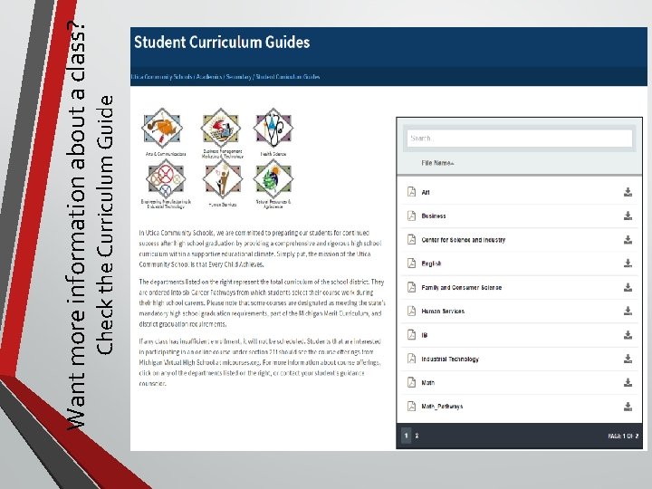 Check the Curriculum Guide Want more information about a class? Check the Curriculum Guide Want more information about a class?