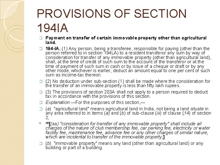 PROVISIONS OF SECTION 194 IA � � � � Payment on transfer of certain