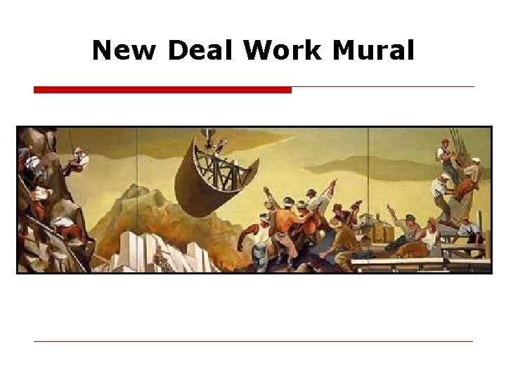 New Deal Work Mural 