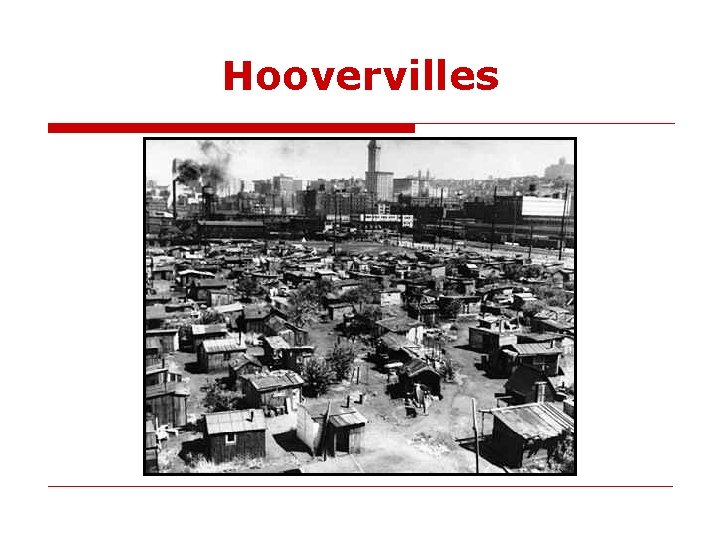 Hoovervilles 